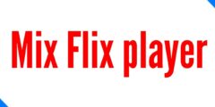 تطبيق MixFlix Player