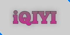تطبيق iQIYI لمشاهدة المسلسلات الكورية والتركية وأفلام الأنمي بدقة عالية
