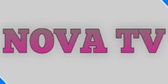 تطبيق NOVA TV لمشاهدة الأفلام والمسلسلات بدقة عالية ومجانًا