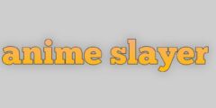 تطبيق Anime Slayer
